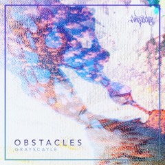 GRAYSCAYLE - OBSTACLES