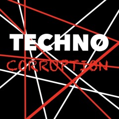 Techno Corruption