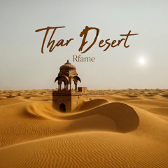 Thar Desert - Rfame