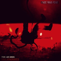 FACE YØUR FEAR