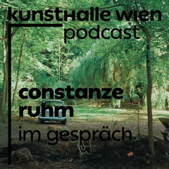 Kunsthalle Wien Podcast: Constanze Ruhm im Gespräch