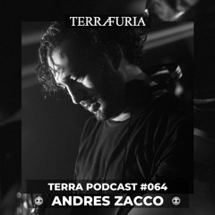 TERRA Podcast #064 - Andres Zacco
