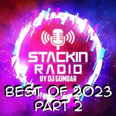 Stackin' Radio Show 17/1/24 Best Of 2023 Pt.2 - Hosted By Gumbar On Defection Radio