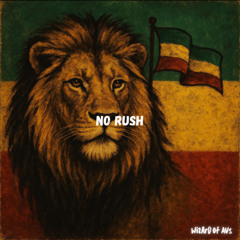 No Rush