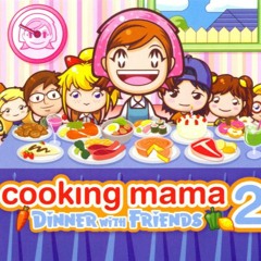 Cooking Mama 2: Dinner With Friends Track 01