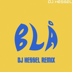 Blå - Hov1 (DJ Hessel Remix)