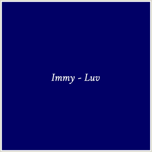 Immy - Luv