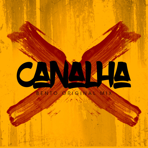 Canalha - Bento(Original Mix) FREE DOWNLOAD