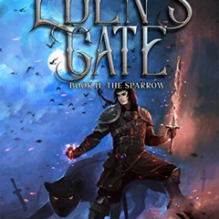 [Free] EPUB 📚 Eden's Gate: The Sparrow: A LitRPG Adventure by  Edward Brody &  Matia