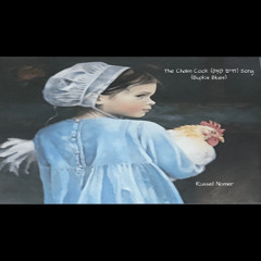 The Chaim Cock (חיים קאָק) Song (Bupkis Blues)