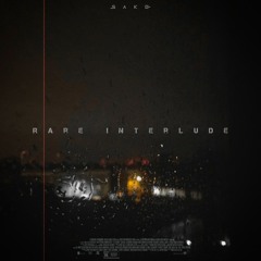 Rare Interlude Freestyle