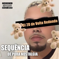 SEQUENCIA DJ 2D DE VOLTA REDONDA