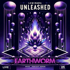 Earthworm @ Luminara Unleashed [Ep05]