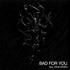 bad for you