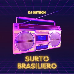 Ostrch - surto brasiliero