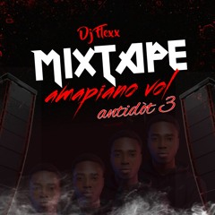 MIXTAPE AMAPIANO ANTIDOT 2023 BY DJ FLEXX.mp3