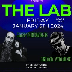 B2B Kryptonicadjs & Andre Fabrikk 05/01/24 "THE LAB" @Crows Nest @Tenerife @Kryptofabbrikk Records