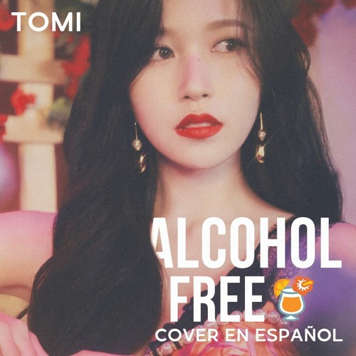 🍹 Alcohol-Free ❰Twice❱ Spanish Male Cover