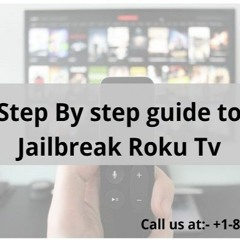 Step By step guide to Jailbreak Roku Tv