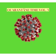 Quarantäne-Time Vol. 3