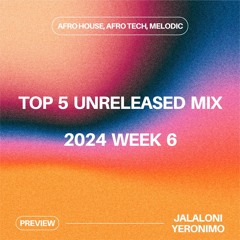 Top 5 Unreleased Mix | 2024 Week 6 | FNX Omar, Nitefreak, Coco, LeoGira, KingDonna