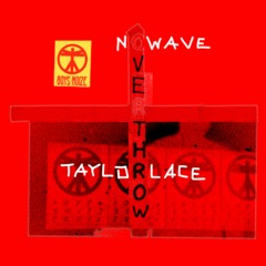 Boys Noize - Overthrow (Nowave & Taylor Lace Rework)