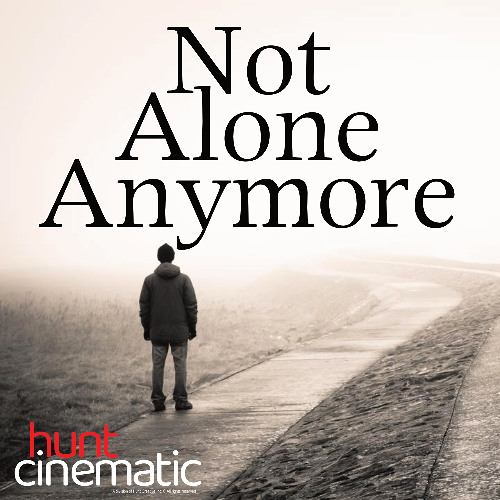 Not Alone Anymore