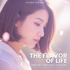 Flavor Of Life (Malay Cover)