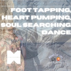 Foot tapping, heart pumping, soul searching dance 08//02//2024