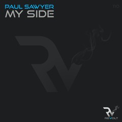 Paul Sawyer - My Side (Extended Mix) Exclusive Preview