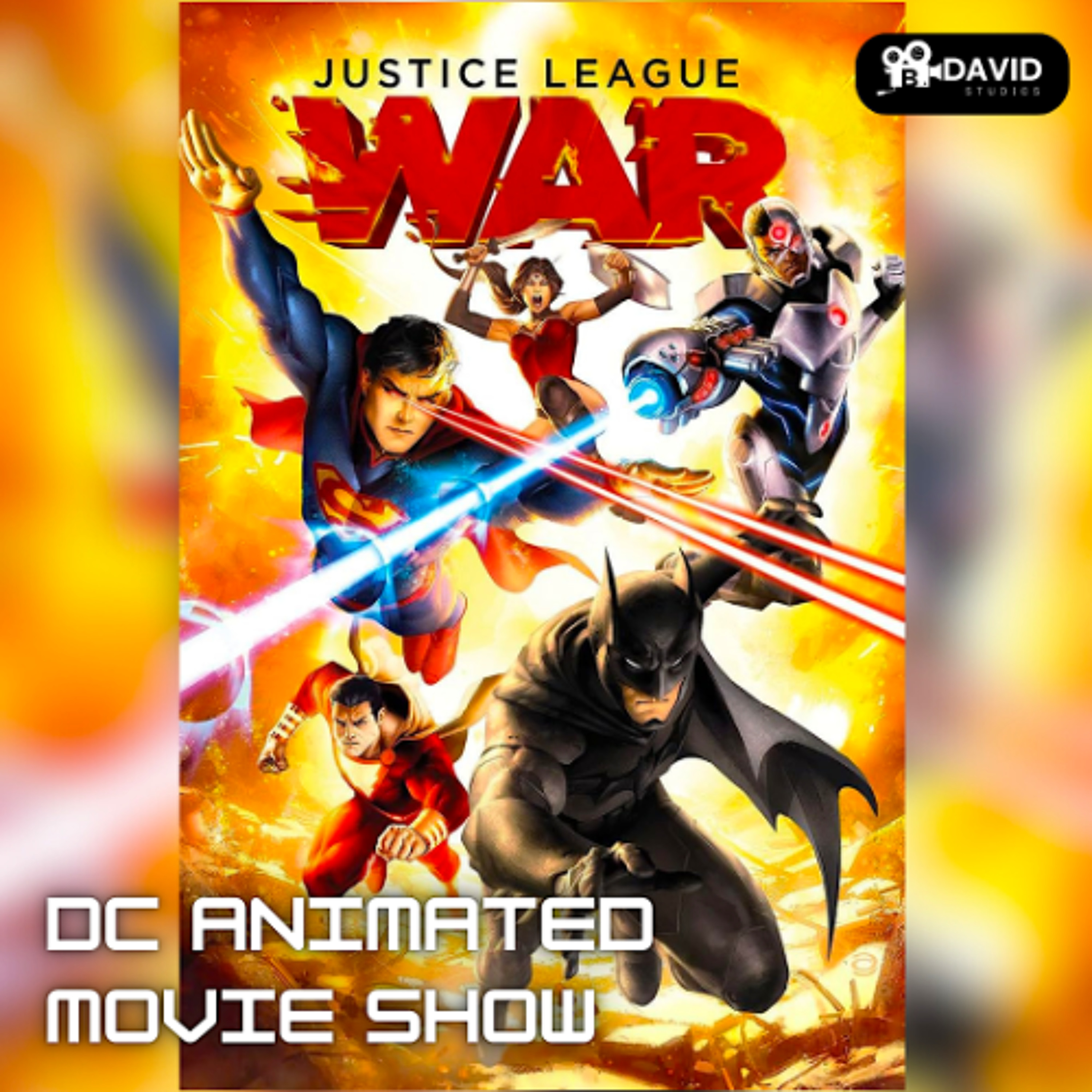 DCAMS 38 | Justice League: War (2014) | Commentary | @beyondology