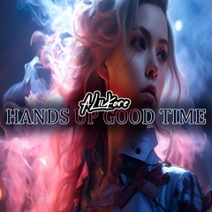AliiKore - Hands Up Good Time