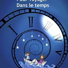 [Télécharger en format epub] 5 histoires pour voyager dans le temps (French Edition) lire un livre