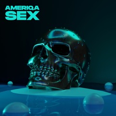 Ameriqa - Sex