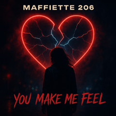 You Make Me Feel