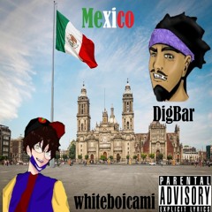 Mexico Ft DigBar