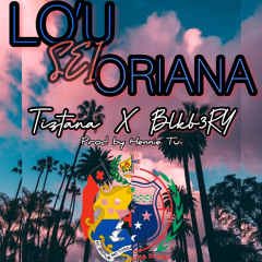 Lo’u Sei Oriana (feat. BLKB3RY)