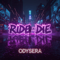 Ride or Die
