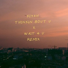 WAIT FOR YOU REMIX