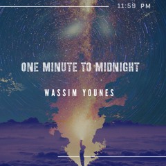 Wassim Younes- One Minute To Midnight (Original Mix )
