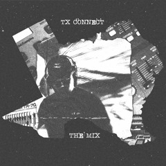 TX Connect - The Mix