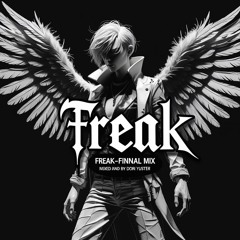 FREAK -Melodic House & Techno FINNAL MIX 🕺