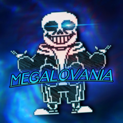 MEGALOVANIA