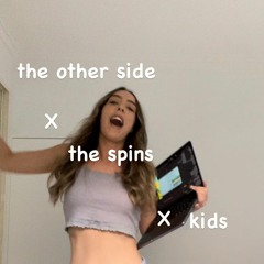 The Other Side X The Spins X Kids