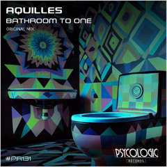 Aquilles - Bathroom to One (Original Mix) #PR131