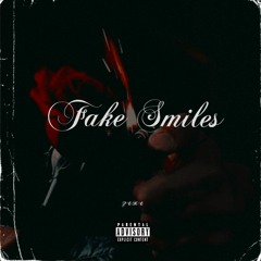 Fake Smiles