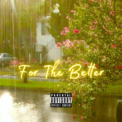 For The Better (Prod.Jody)