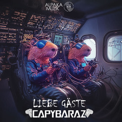 CapybaraZ - Liebe Gäste (OUT NOW on AlpaKa MuZik)