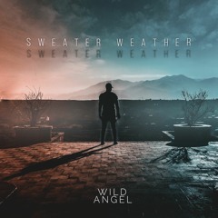 Sweater Weather (Hardstyle Edit by Wild Angel)
