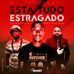 Esta Tudo Estragado